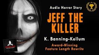 "Jeff the Killer" Creepypasta Award Winning Rewrite FREE Horror Story Audiobook (Scary Stories)