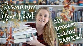 Researching Your Novel: My process behind FAWKES