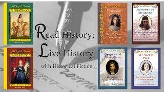 Read History; Live History with Historical Fiction (for elementary readers)