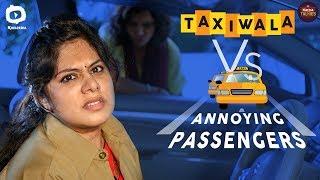 TAXIWALA Vs Annoying Passengers | Naina Talkies | Sunaina | 2018 Telugu Comedy Web Series |Khelpedia