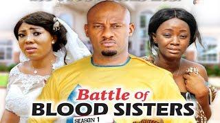 BATTLE OF BLOOD SISTER 1 - 2018 LATEST NIGERIAN NOLLYWOOD MOVIES || TRENDING NOLLYWOOD MOVIES