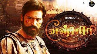 VEL PAARI – First Look And Story Line | Dhanush’s Historical Mega Project on The Way | Asuran Update