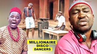 MILLIONAIRE DISCO DANCERS - COMEDY 2018 Latest Nollywood Full Movies African Nigerian Full Movies