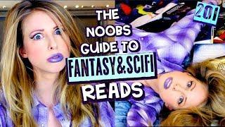 THE NOOBS GUIDE TO FANTASY AND SCI-FI READS | 201