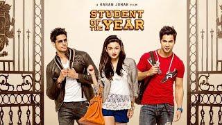 Student of the year full movie | Alia bhatt | Varun dhawan | Sidharth malhotra | Hindi movies