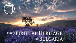 The Spiritual Heritage of Bulgaria