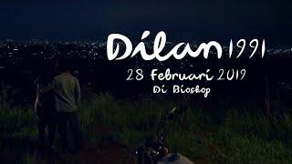 OFFICIAL TRAILER DILAN 1991 - FULL MOVIE ? - FILM INDONESIA TERBARU 2019