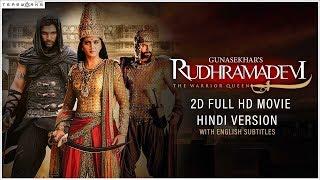Rudhramadevi 2D Hindi Full HD Movie || Anushka Shetty, Allu Arjun, Rana || Gunasekhar