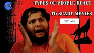 Types of people react to Scary Movies - Sober Af