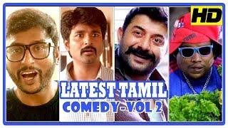 Latest Tamil Comedy Scenes | Vol 2 | Sivakarthikeyan | G V Prakash | Arvind Swamy | Yogi Babu