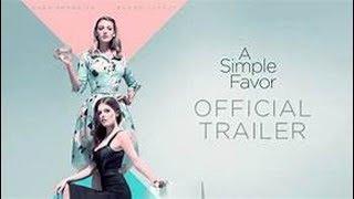A Simple Favor  Full'M.o.v.i.e 2018'Download'Free