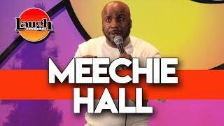 Meechie Hall | Gotta Be Tough | Laugh Factory Chicago Stand Up Comedy