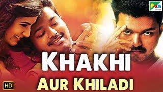 Khakhi Aur Khiladi (Kaththi) Full Hindi Dubbed Movie | Vijay, Samantha, Neil Nitin Mukesh