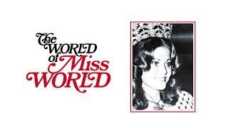 The World Of Miss World (Full Film) | Tony Palmer Films