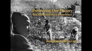 Preserving Our History: Black Documentary Experience