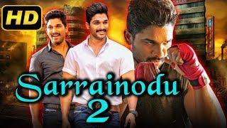 Sarrainodu 2 (2019) Telugu Hindi Dubbed Full Movie | Allu Arjun, Sheela Kaur, Prakash Raj