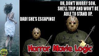 Horror Movie Logic That Don't Make Sense
