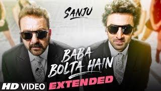 SANJU:Baba Bolta Hain Bas Ho Gaya Extended Version | Ranbir | Sanjay Dutt | Rajkumar Hirani | Papon