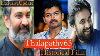 Thalapathy 63 With Sasi Kumar & SS Raja Mouli, Historical Film