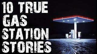 10 TRUE Terrifying Gas Station Horror Stories To Creep You Out! | (Scary True Stories)