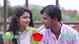 Love shot -A Romatic comedy film #college love