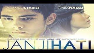 FILM TERBARU INDONESIA - Janji Hati Full Movie  - Aliando Syarief & Elvira Natali