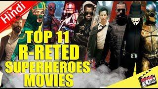 Top 11 R-Rated Superheroes Movies Of All Time [Explained In Hindi]