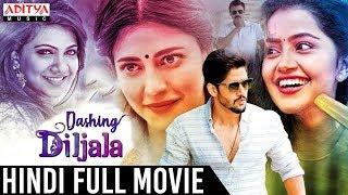 Dashing Diljala 2018 New Released Full Hindi Dubbed Movie | Naga Chaitanya, Shruti Hassan