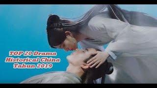 TOP 20 Drama Kerajaan Historical China Tahun 2019 Paling Terbaik (Wajib Nonton)