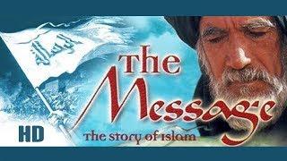 THE MESSAGE - THE STORY OF ISLAM | ENGLISH - FULL HD