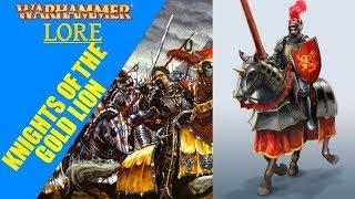 Warhammer Fantasy Lore: Knights of the Gold Lion
