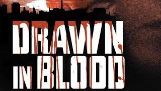 Drawn In Blood (Full Length Mystery Thriller, Horror Movie, English) watch free full horror movies