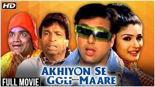 Akhiyon Se Goli Maare Full Hindi Movie | Govinda, Raveena Tandon, Kader Khan, Johnny Lever, Asrani