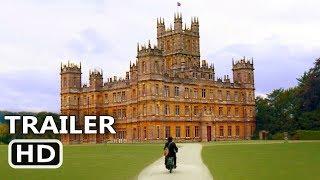 DOWNTON ABBEY The Movie Official Trailer TEASER (2019) Drama Movie HD