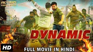 DYNAMIC (2018) New Released Full Hindi Dubbed Movie | Full Action Hindi Movies 2018 | South Movie