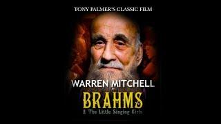 Brahms – Brahms & The Little Singing Girls (Full Film) | Tony Palmer Films