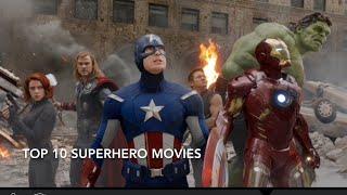 Top 10 Superhero Movies of all time