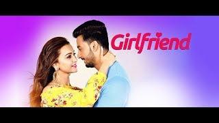 Girlfriend (2019) Bengali Full Movie UNCUT HDRip