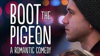 BOOT THE PIGEON (Romantic Comedy Movie, HD, English, Full Length, Drama) watch free full movies
