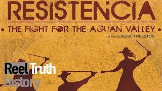 Resistencia: The Fight for the Aguan Valley | History Documentary | Reel Truth History