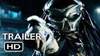 The Predator Official Trailer #1 (2018) Shane Black Sci-Fi Horror Movie HD