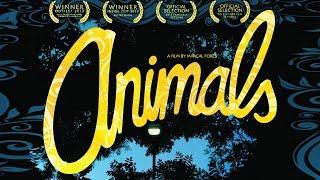 Animals (Drama Film, Fantasy, AWARD-WINNING Movie, Full Length) English, Free to Watch, HD