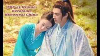 21 Drama Kerajaan Historical China Terbaik Sepanjang Masa (PART 2) Wajib Nonton