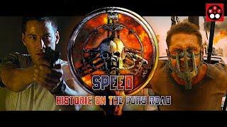 Speed: Historic on the Fury Road