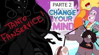 REVIEW:Change your mind[Battle of Heart and Mind]-Steven Universe(ITA)