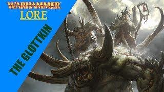 Warhammer Fantasy Lore: The Glottkin