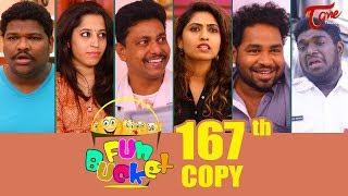 Fun Bucket | 167th Episode | Funny Videos | Telugu Comedy Web Series | By Sai Teja - TeluguOne