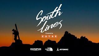South Lines powered by KAYAK (2018) - Full Film