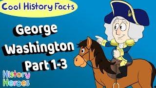 Complete George Washington (Parts 1, 2 & 3) ???? Animated History
