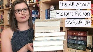 It's All About Historic Fiction | WRAP UP